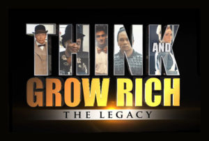 Think and Grow Rich: The Legacy