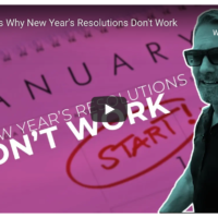 Why New Year's Resolutions Don't Work