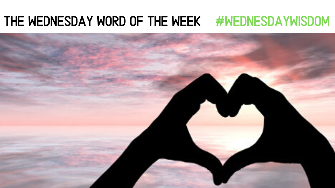 love-the-wednesday-word-of-the-week-wednesdaywisdom-cardone-solutions