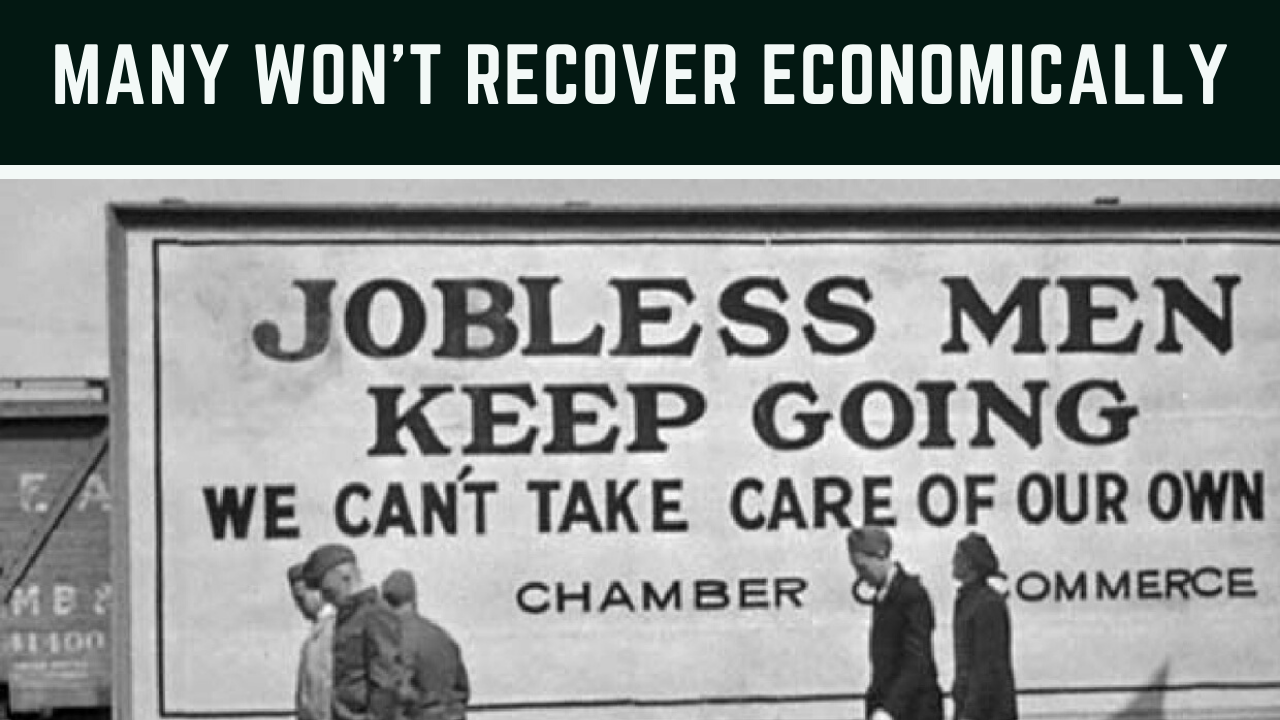 Many Won't Recover Economically