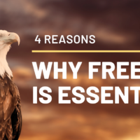 Why Freedom is ESSENTIAL